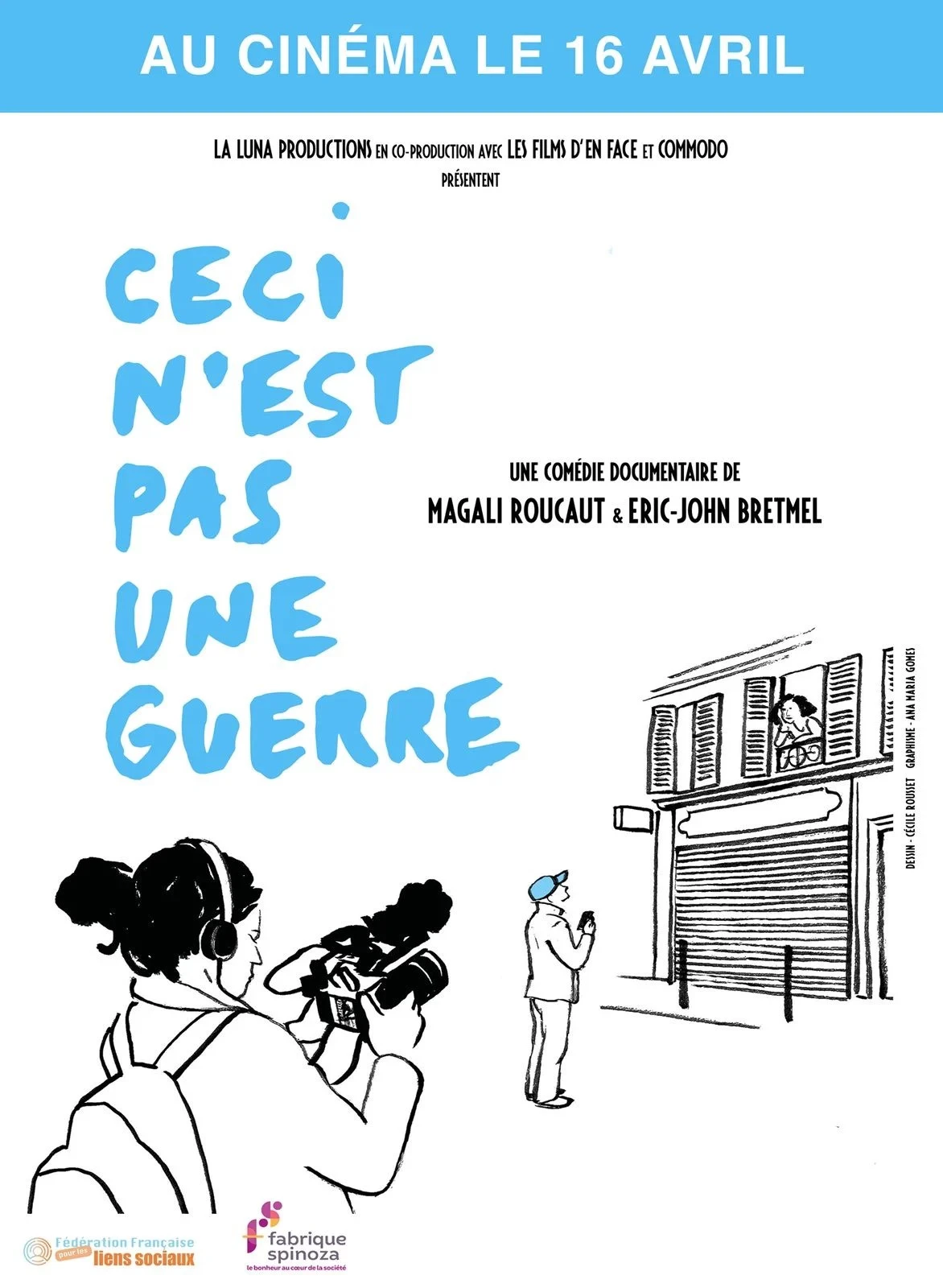 Ceci n'est pas une guerre (Les Monteuses et monteurs associ&eacute;s)