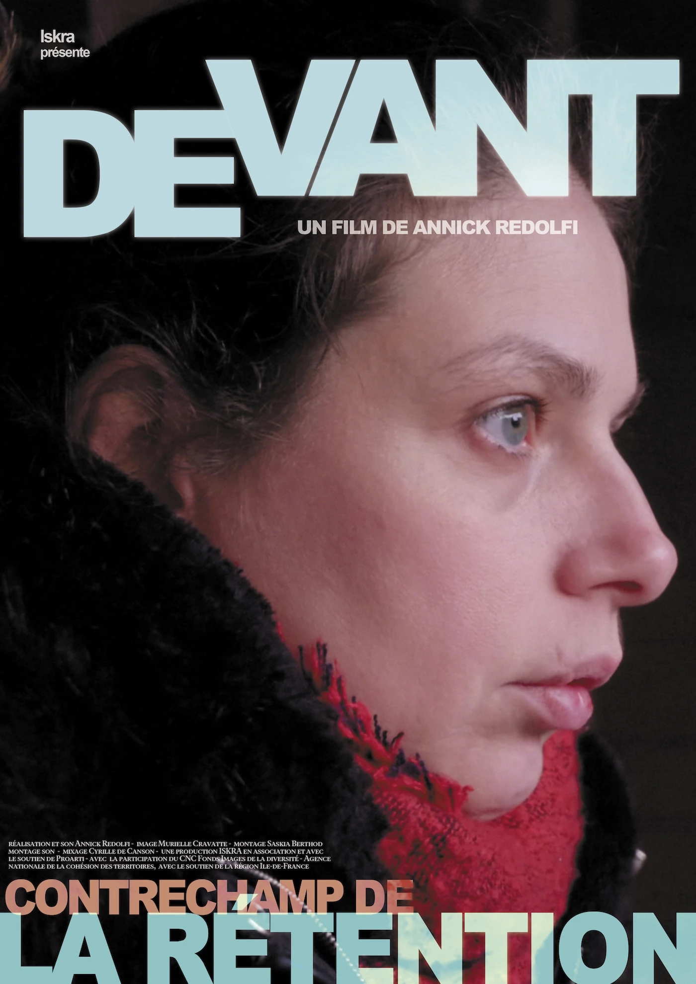 Devant &ndash; Contrechamp de la r&eacute;tention (Les Monteuses et monteurs associ&eacute;s)