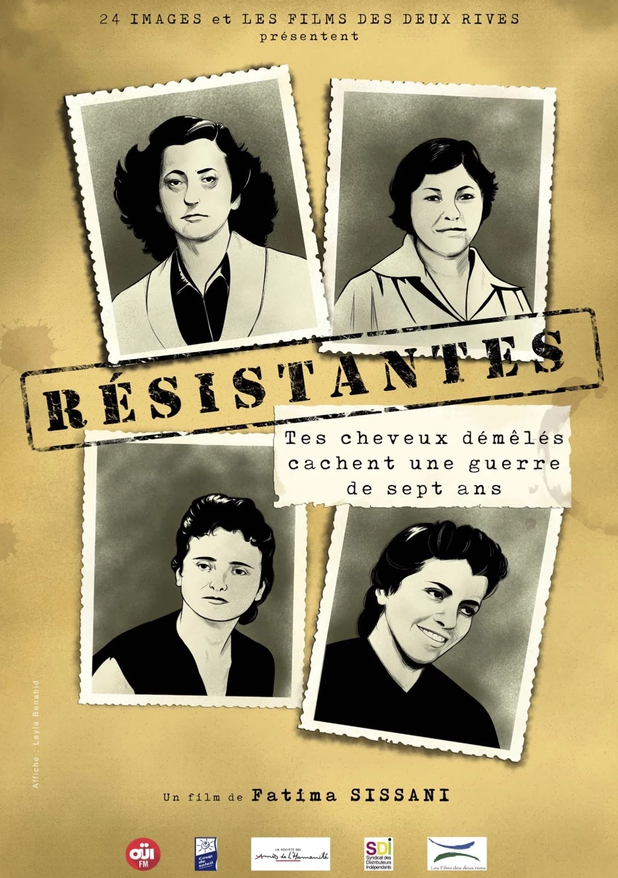 R&eacute;sistantes - Tes cheveux d&eacute;m&ecirc;l&eacute;s cachent une guerre de sept ans (Les Monteuses et monteurs associ&eacute;s)