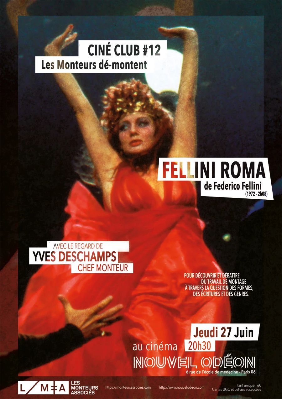 Cin&eacute;-club #12 : &laquo;&nbsp;Fellini-Roma&nbsp;&raquo; (Les Monteuses et monteurs associ&eacute;s)