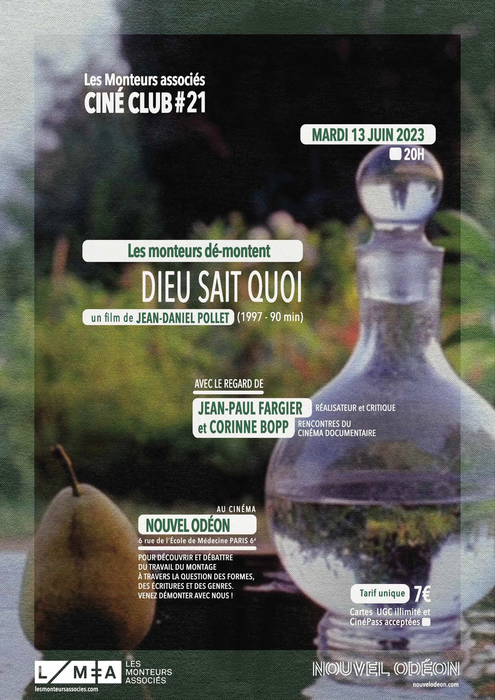 Cin&eacute;-club #21 : &laquo;&nbsp;Dieu sait quoi&nbsp;&raquo; (Les Monteuses et monteurs associ&eacute;s)