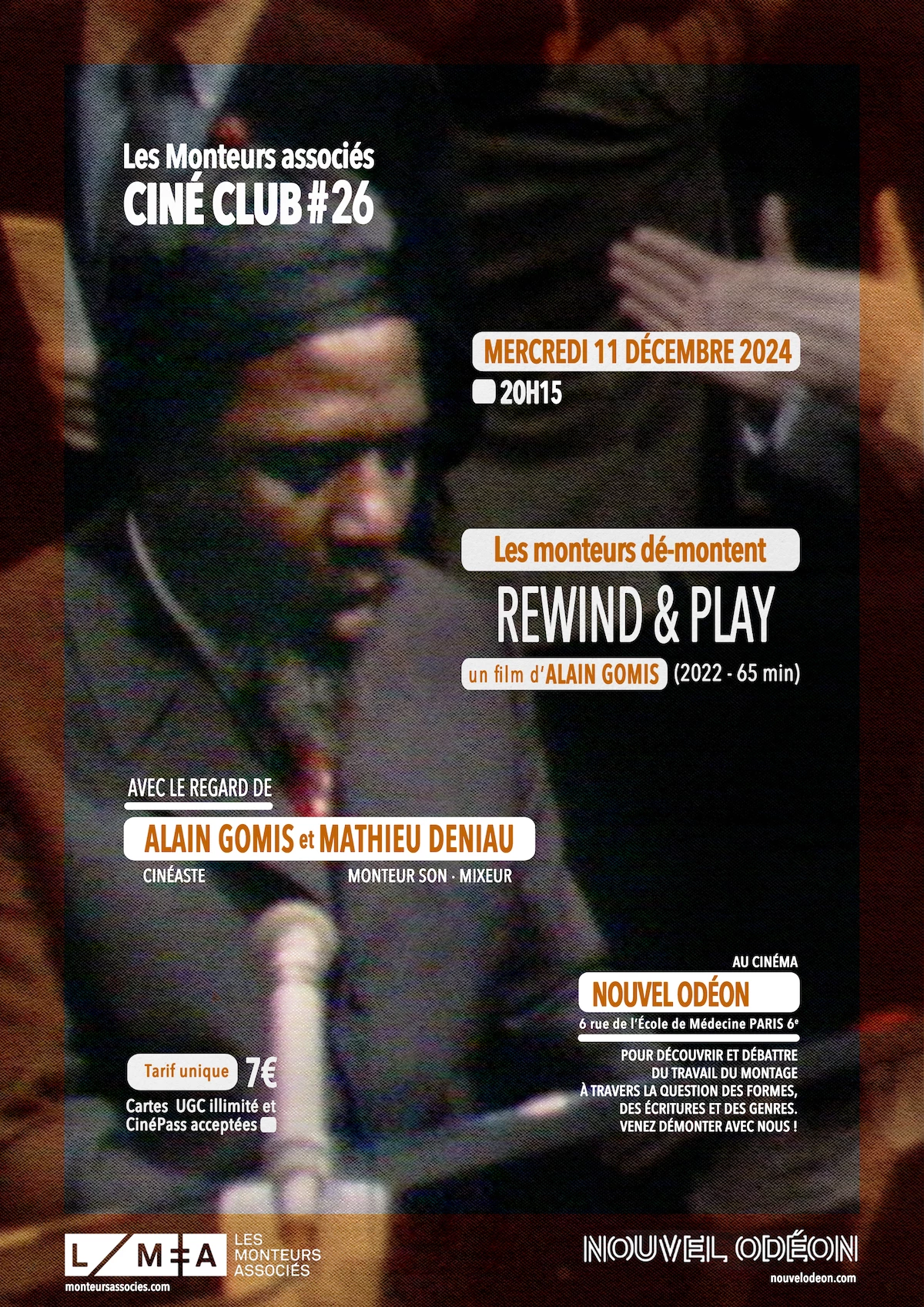 Cin&eacute;-club #26&nbsp;: &laquo; Rewind and Play&nbsp;&raquo; d'Alain Gomis (Les Monteuses et monteurs associ&eacute;s)
