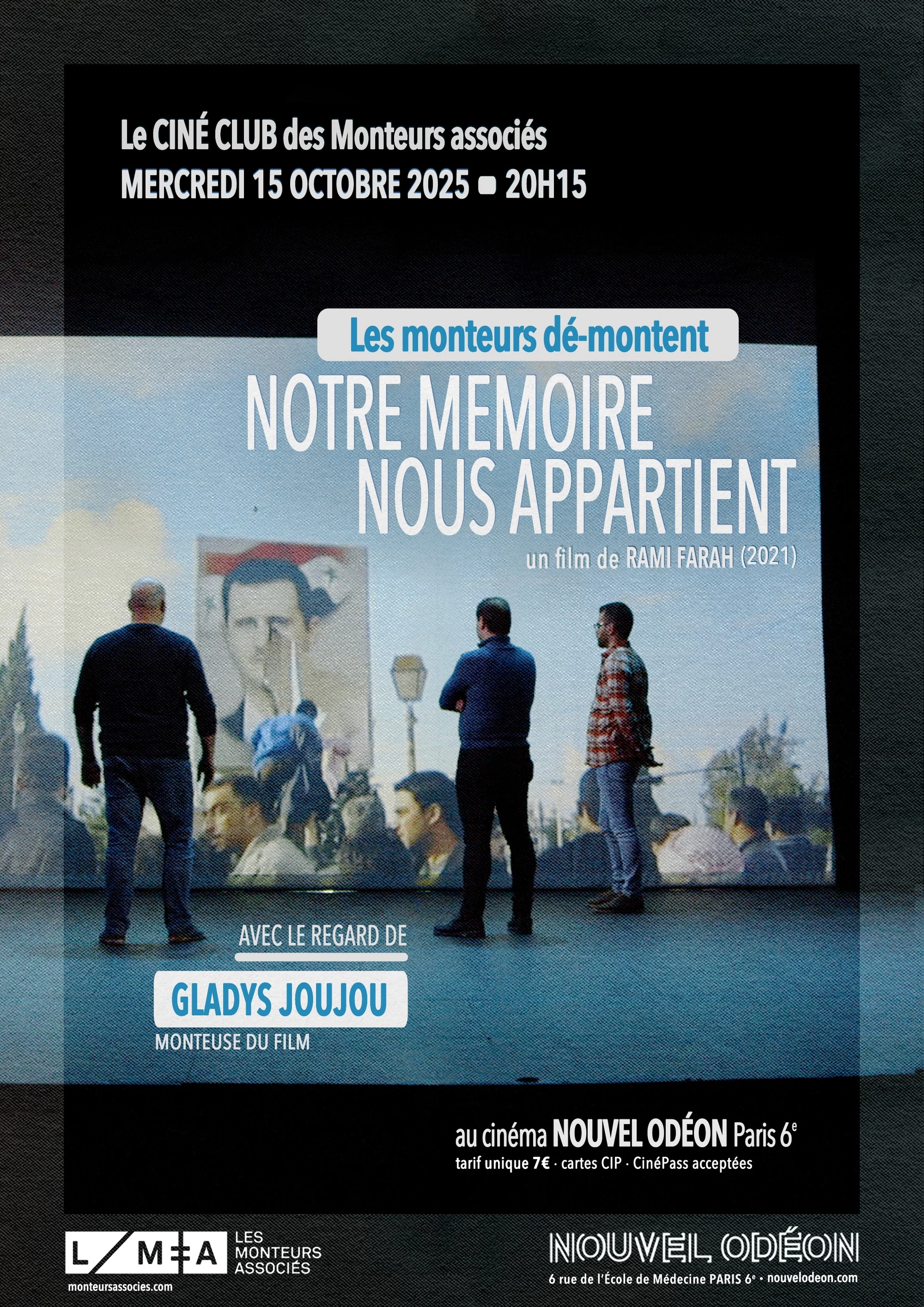 Cin&eacute;-club #29&nbsp;: &laquo;&nbsp;Notre m&eacute;moire nous appartient&nbsp;&raquo; de Rami Farah (Les Monteuses et monteurs associ&eacute;s)