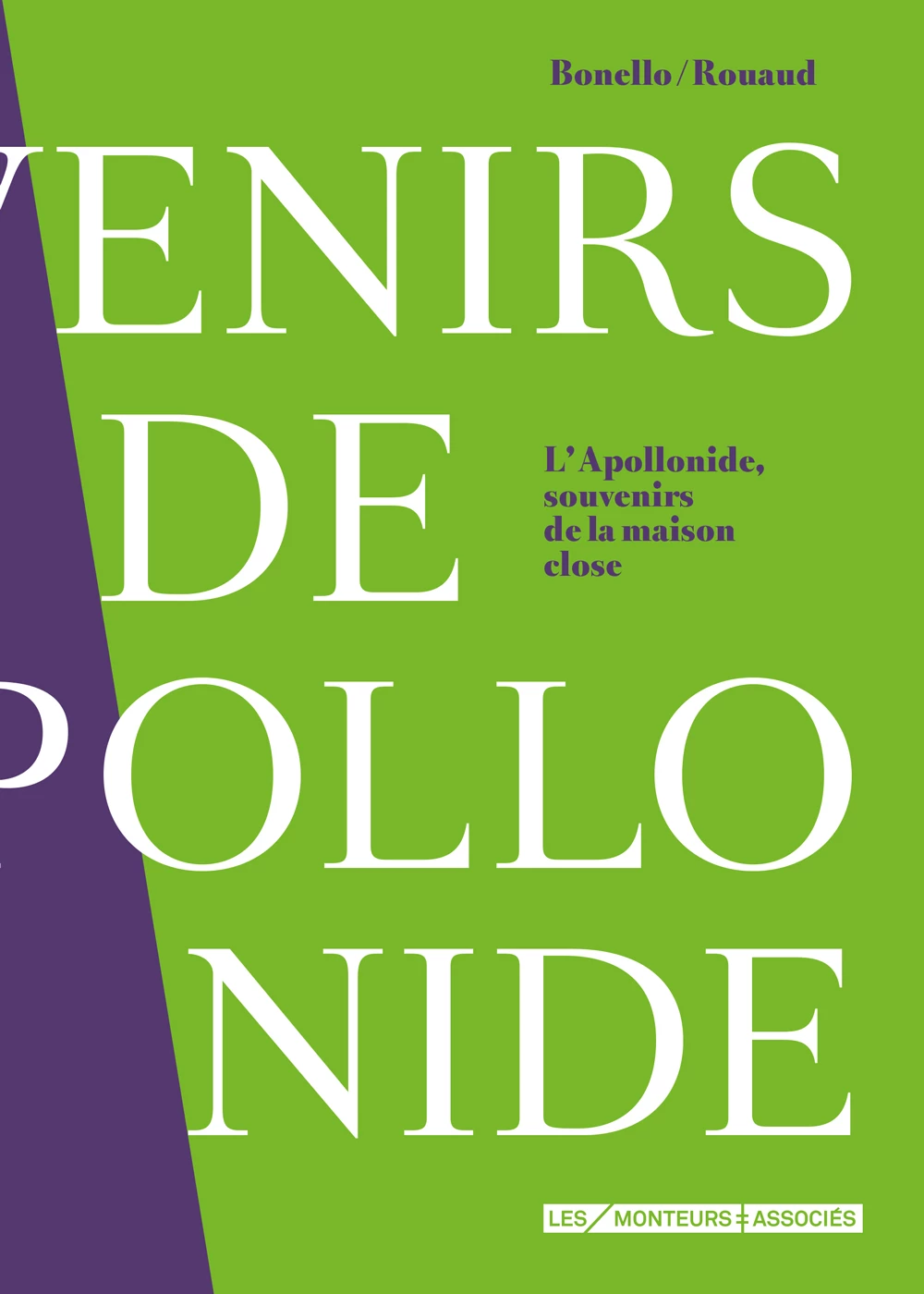 Bonello/Rouaud &ndash; Souvenirs de l&rsquo;Apollonide (Les Monteuses et monteurs associ&eacute;s)