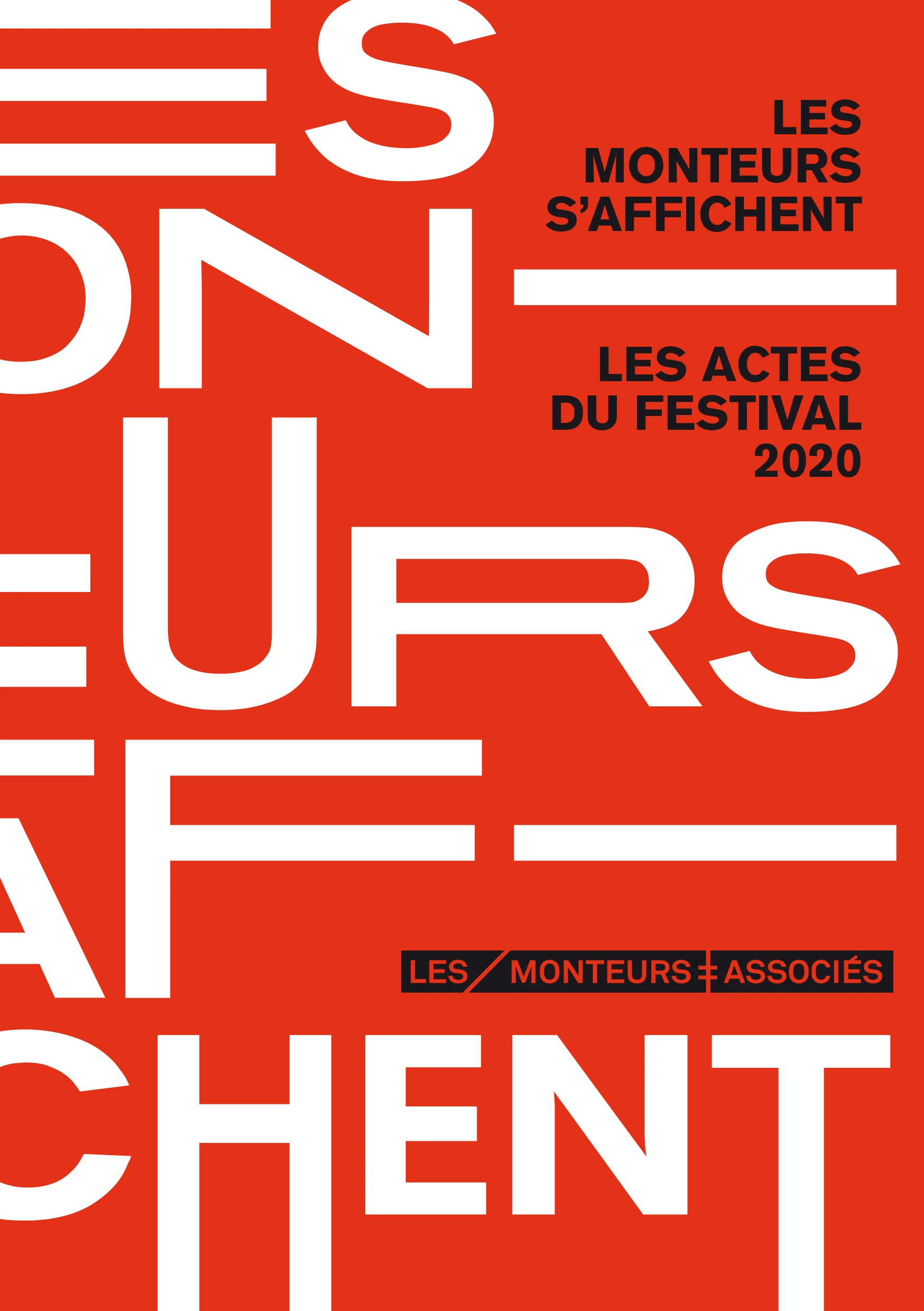 Les Monteurs s'affichent - Les Actes 2020 (Les Monteuses et monteurs associ&eacute;s)