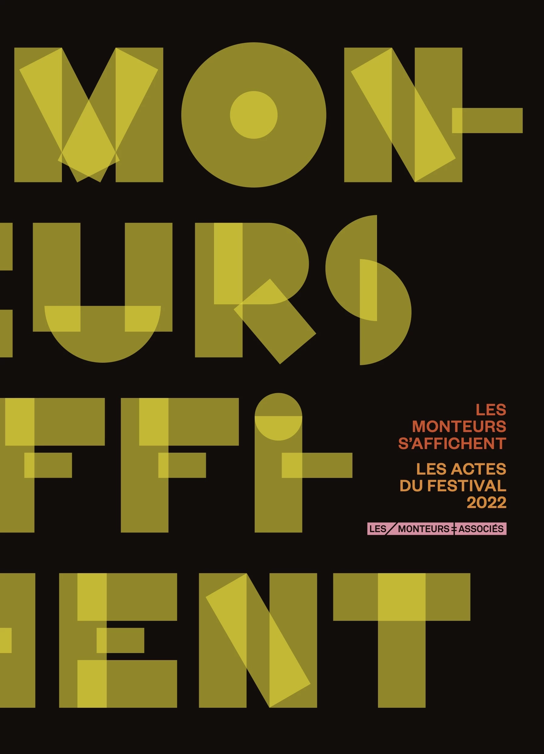 Les Monteurs s'affichent &ndash; Les Actes 2022 (Les Monteuses et monteurs associ&eacute;s)