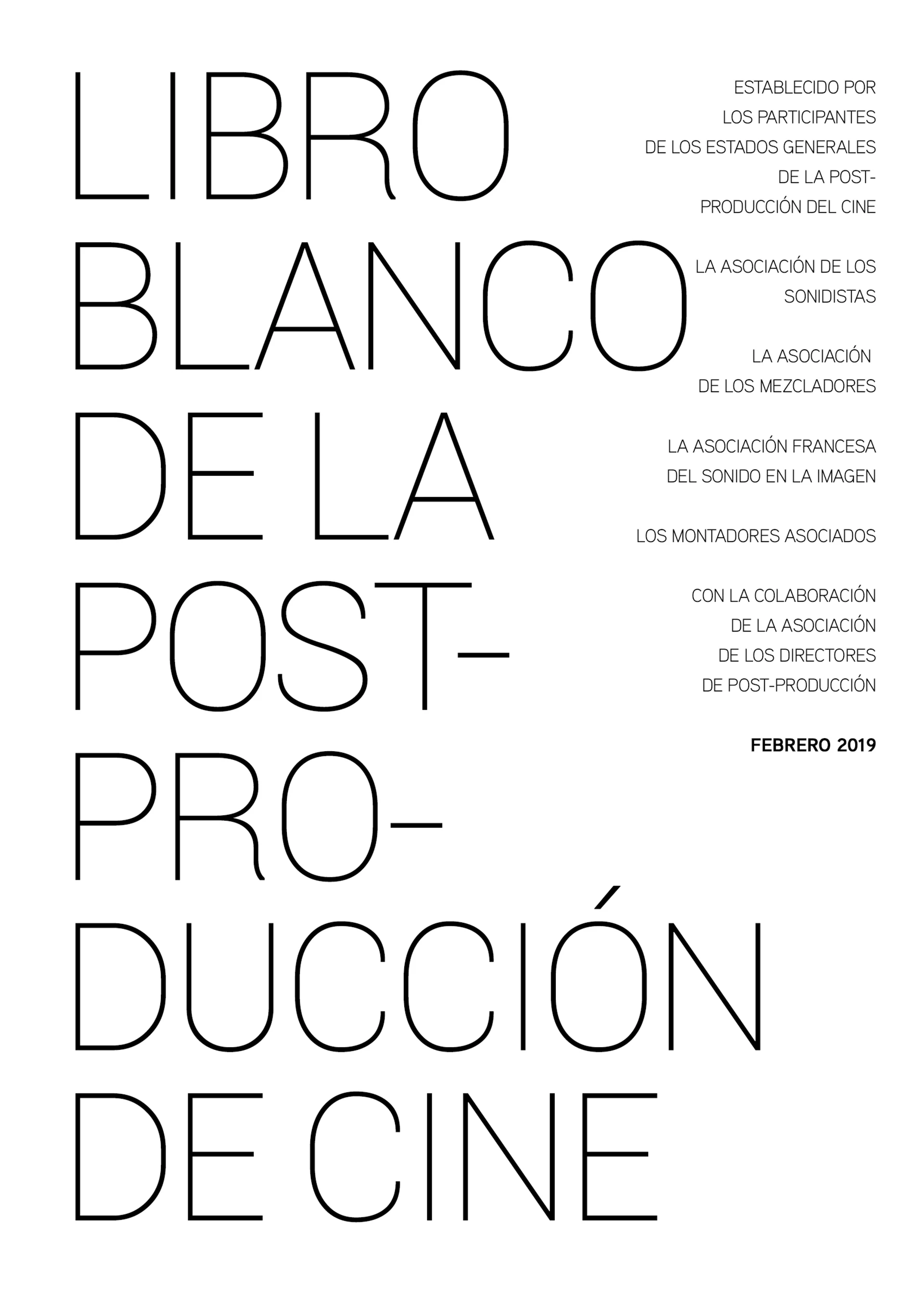 Libro blanco de la postproducci&oacute;n del cin&eacute; (Les Monteuses et monteurs associ&eacute;s)